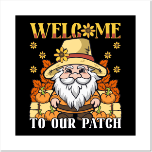 Thanksgiving Day Welcome To Our Patch Gnome Posters and Art